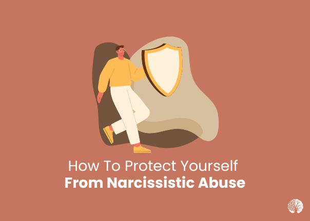 How To Protect Yourself From Narcissistic Abuse | Mindset Therapy